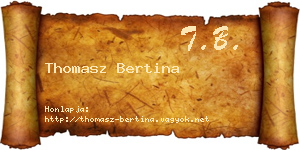 Thomasz Bertina névjegykártya